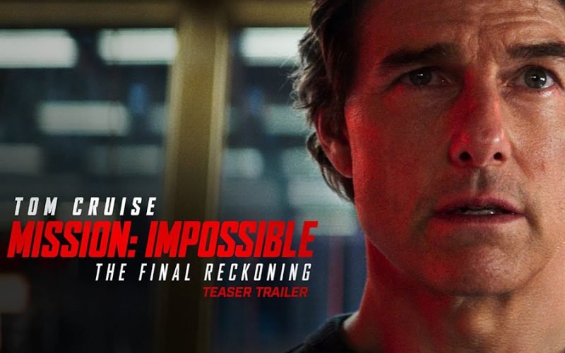 Mission: Impossible – The Final Reckoning: All you need to know.
